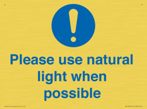 Please use natural light when possible